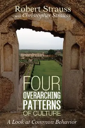 Strauss |  Four Overarching Patterns of Culture | eBook | Sack Fachmedien
