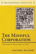 Nakai / Schultz |  The Mindful Corporation | eBook | Sack Fachmedien