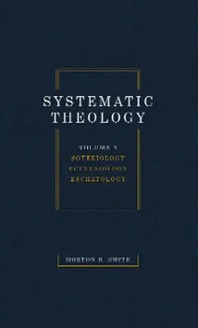 Smith |  Systematic Theology, Volume Two | eBook | Sack Fachmedien