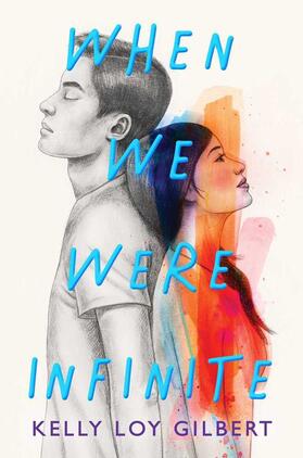 Gilbert |  When We Were Infinite | Buch |  Sack Fachmedien