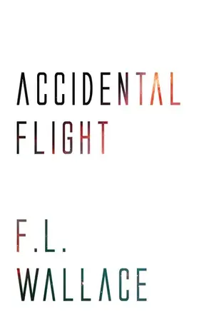 Wallace |  Accidental Flight | eBook | Sack Fachmedien