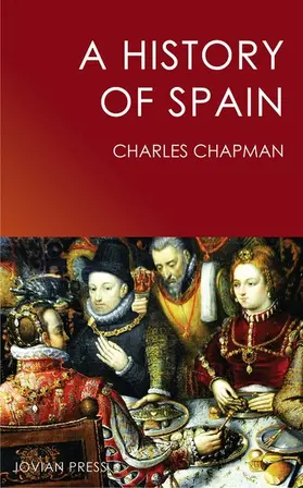 Chapman |  A History of Spain | eBook | Sack Fachmedien
