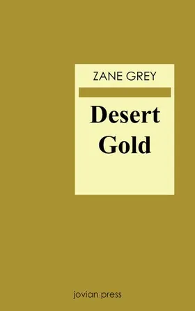 Grey |  Desert Gold | eBook | Sack Fachmedien