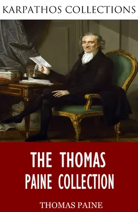 Paine |  The Thomas Paine Collection | eBook | Sack Fachmedien