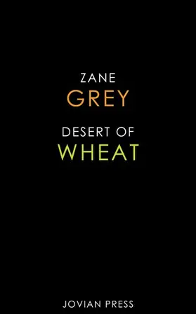 Grey |  Desert of Wheat | eBook | Sack Fachmedien