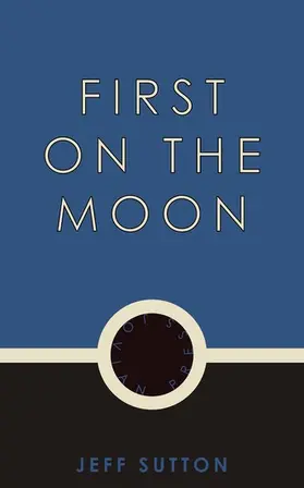 Sutton |  First on the Moon | eBook | Sack Fachmedien