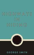 Smith |  Highways in Hiding | eBook | Sack Fachmedien