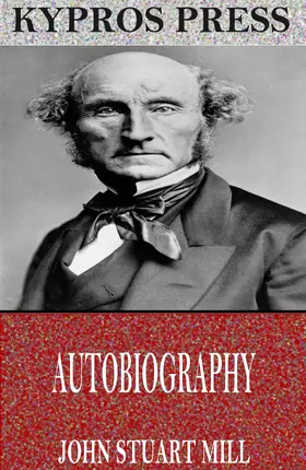 Stuart Mill |  Autobiography | eBook | Sack Fachmedien
