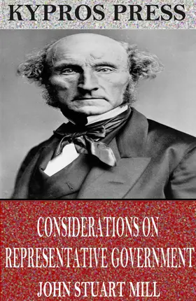 Stuart Mill |  Considerations on Representative Government | eBook | Sack Fachmedien