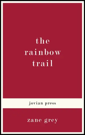 Grey |  The Rainbow Trail | eBook | Sack Fachmedien