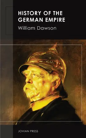 Dawson |  History of the German Empire | eBook | Sack Fachmedien