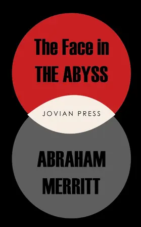 Merritt |  The Face in the Abyss | eBook | Sack Fachmedien