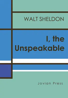 Sheldon |  I, the Unspeakable | eBook | Sack Fachmedien