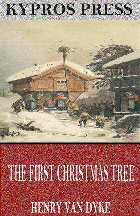 Van Dyke |  The First Christmas Tree | eBook | Sack Fachmedien