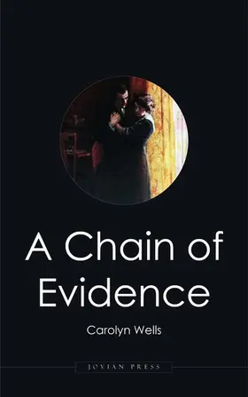 Wells |  A Chain of Evidence | eBook | Sack Fachmedien