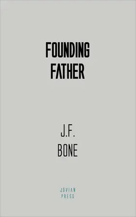 Bone |  Founding Father | eBook | Sack Fachmedien
