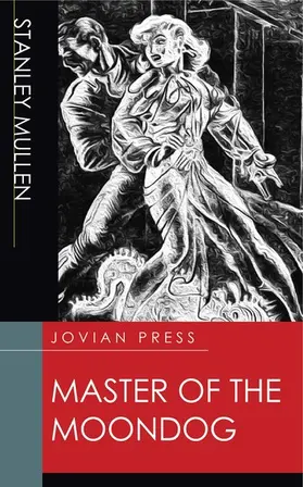 Mullen |  Master of the Moondog | eBook | Sack Fachmedien