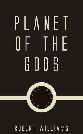 Williams |  Planet of the Gods | eBook | Sack Fachmedien