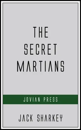 Sharkey |  The Secret Martians | eBook | Sack Fachmedien