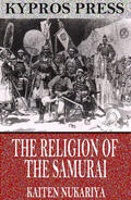 Nukariya |  The Religion of the Samurai | eBook | Sack Fachmedien