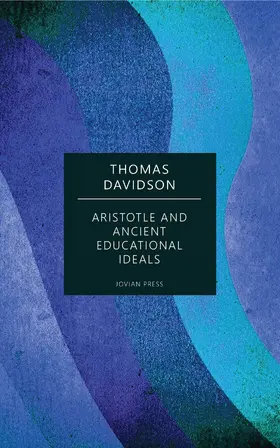 Davidson |  Aristotle and Ancient Educational Ideals | eBook | Sack Fachmedien