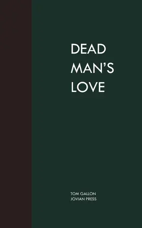 Gallon |  Dead Man's Love | eBook | Sack Fachmedien