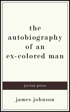 Johnson | The Autobiography of an Ex-Colored Man | E-Book | www.sack.de