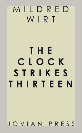 Wirt |  The Clock Strikes Thirteen | eBook | Sack Fachmedien