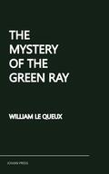 Queux |  The Mystery of the Green Ray | eBook | Sack Fachmedien