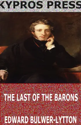 Bulwer-Lytton |  The Last of the Barons | eBook | Sack Fachmedien