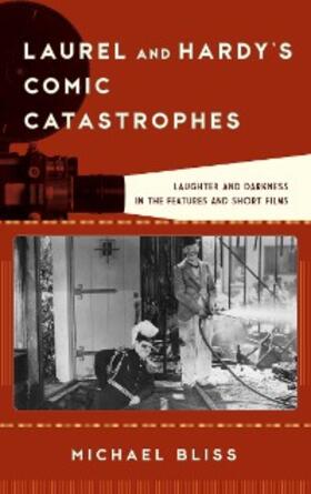 Bliss |  Laurel and Hardy's Comic Catastrophes | eBook | Sack Fachmedien