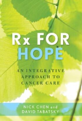Chen / Tabatsky |  Rx for Hope | eBook | Sack Fachmedien