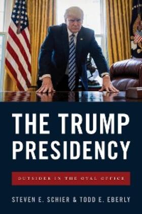 Schier / Eberly |  The Trump Presidency | eBook | Sack Fachmedien