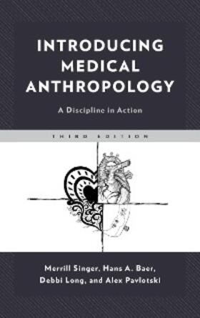 Singer / Baer / Long |  Introducing Medical Anthropology | eBook | Sack Fachmedien