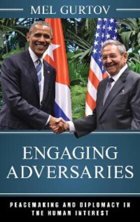 Gurtov |  Engaging Adversaries | eBook | Sack Fachmedien