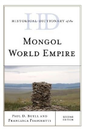 Buell / Fiaschetti |  Historical Dictionary of the Mongol World Empire | eBook | Sack Fachmedien
