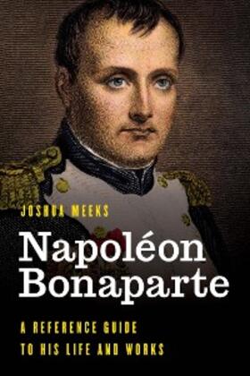 Meeks |  Napoléon Bonaparte | eBook | Sack Fachmedien
