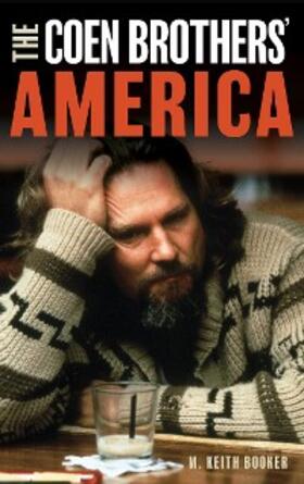 Booker |  The Coen Brothers' America | eBook | Sack Fachmedien