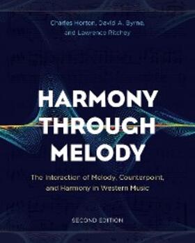 Horton / Byrne / Ritchey |  Harmony Through Melody | eBook | Sack Fachmedien