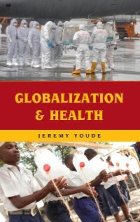Youde |  Globalization and Health | eBook | Sack Fachmedien