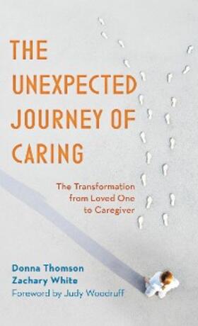 Thomson / White |  The Unexpected Journey of Caring | eBook | Sack Fachmedien