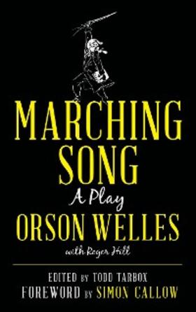 Welles / Tarbox |  Marching Song | eBook | Sack Fachmedien