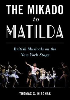 Hischak |  The Mikado to Matilda | eBook | Sack Fachmedien
