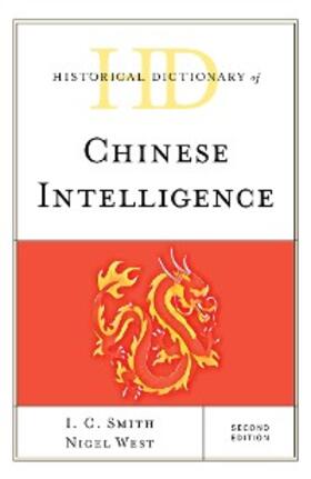 Smith / West |  Historical Dictionary of Chinese Intelligence | eBook | Sack Fachmedien