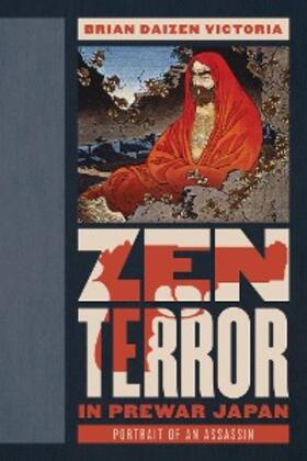 Victoria |  Zen Terror in Prewar Japan | eBook | Sack Fachmedien