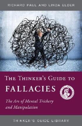 Paul / Elder |  The Thinker's Guide to Fallacies | eBook | Sack Fachmedien