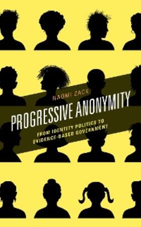 Zack |  Progressive Anonymity | eBook | Sack Fachmedien