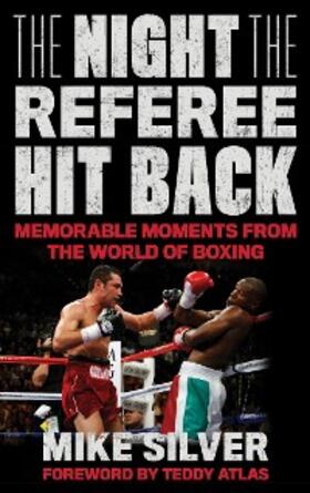 Silver |  The Night the Referee Hit Back | eBook | Sack Fachmedien
