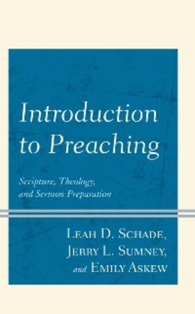 Schade / Sumney / Askew |  Introduction to Preaching | eBook | Sack Fachmedien
