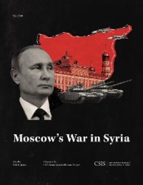 Jones |  Moscow's War in Syria | eBook | Sack Fachmedien